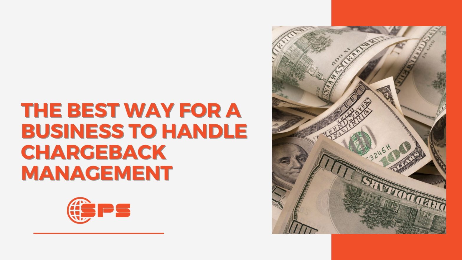 The Best Way for a Business to Handle Chargeback Management