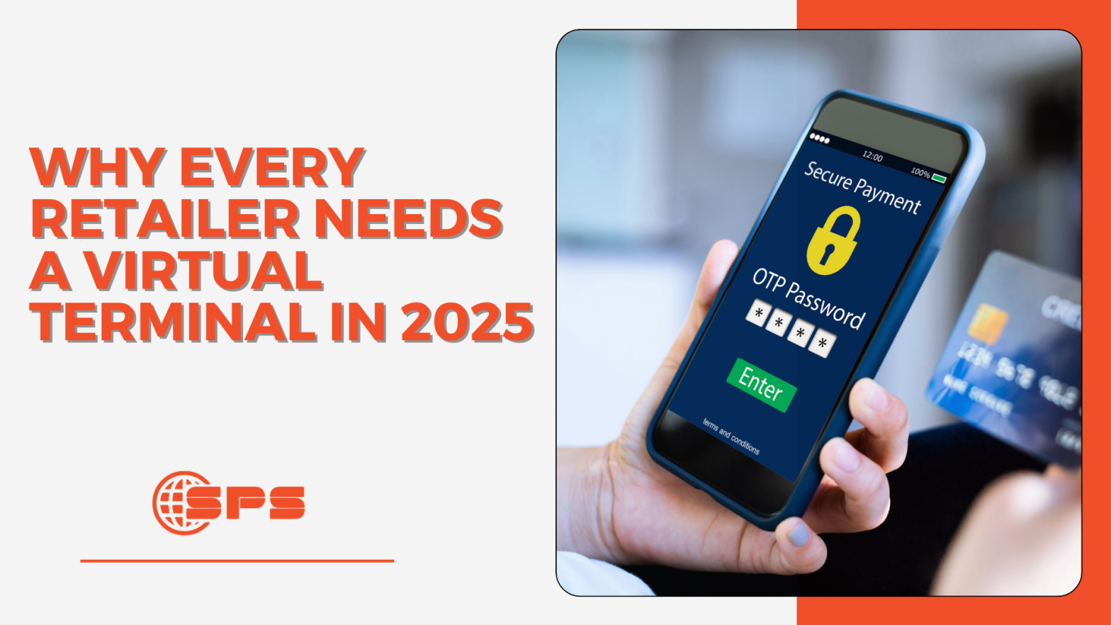 Why Every Retailer Needs a Virtual Terminal in 2025 | Stellar Payment Systems