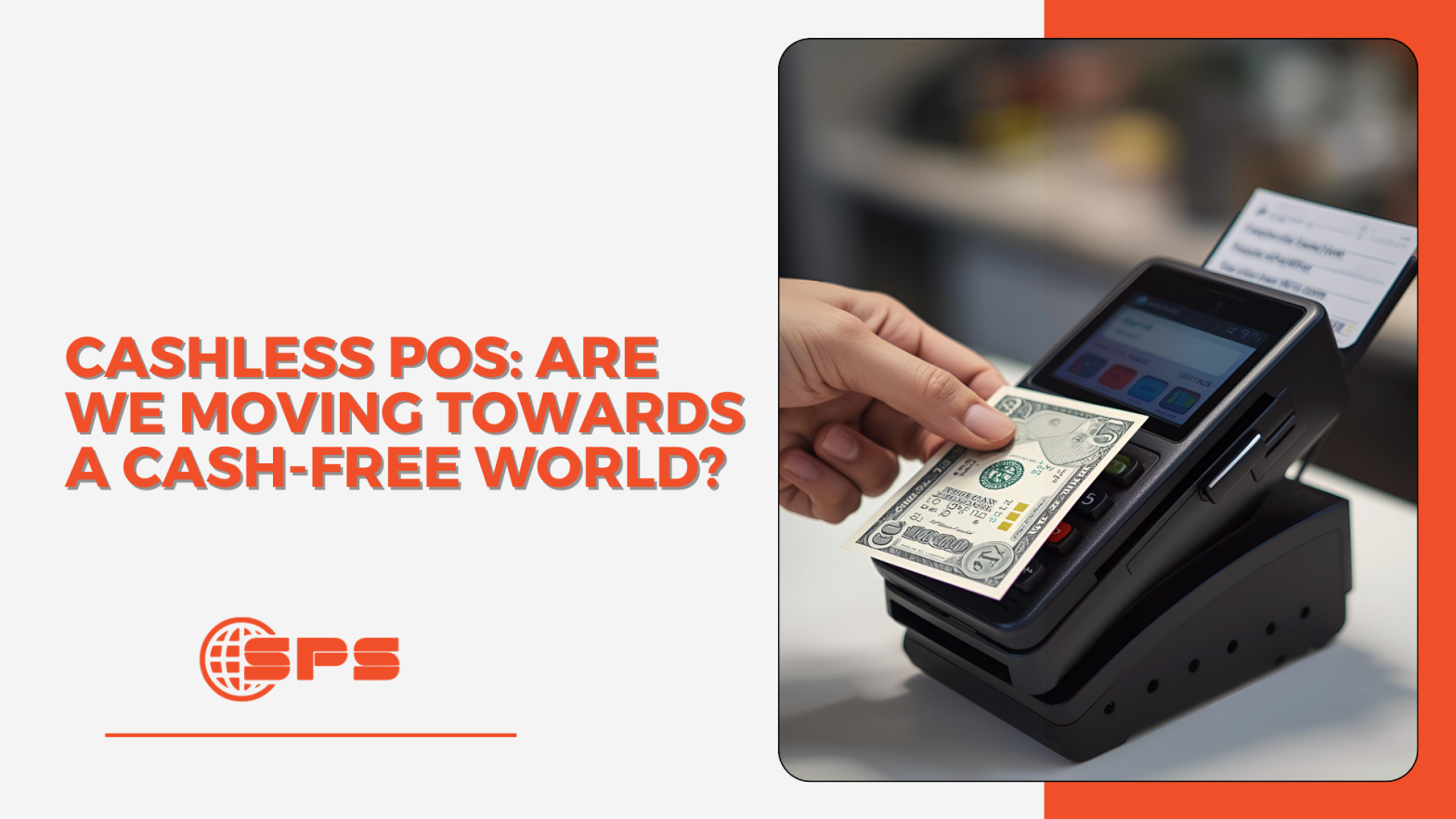 Cashless POS: Are We Moving Towards a Cash-Free World? | Stellar Payment Systems