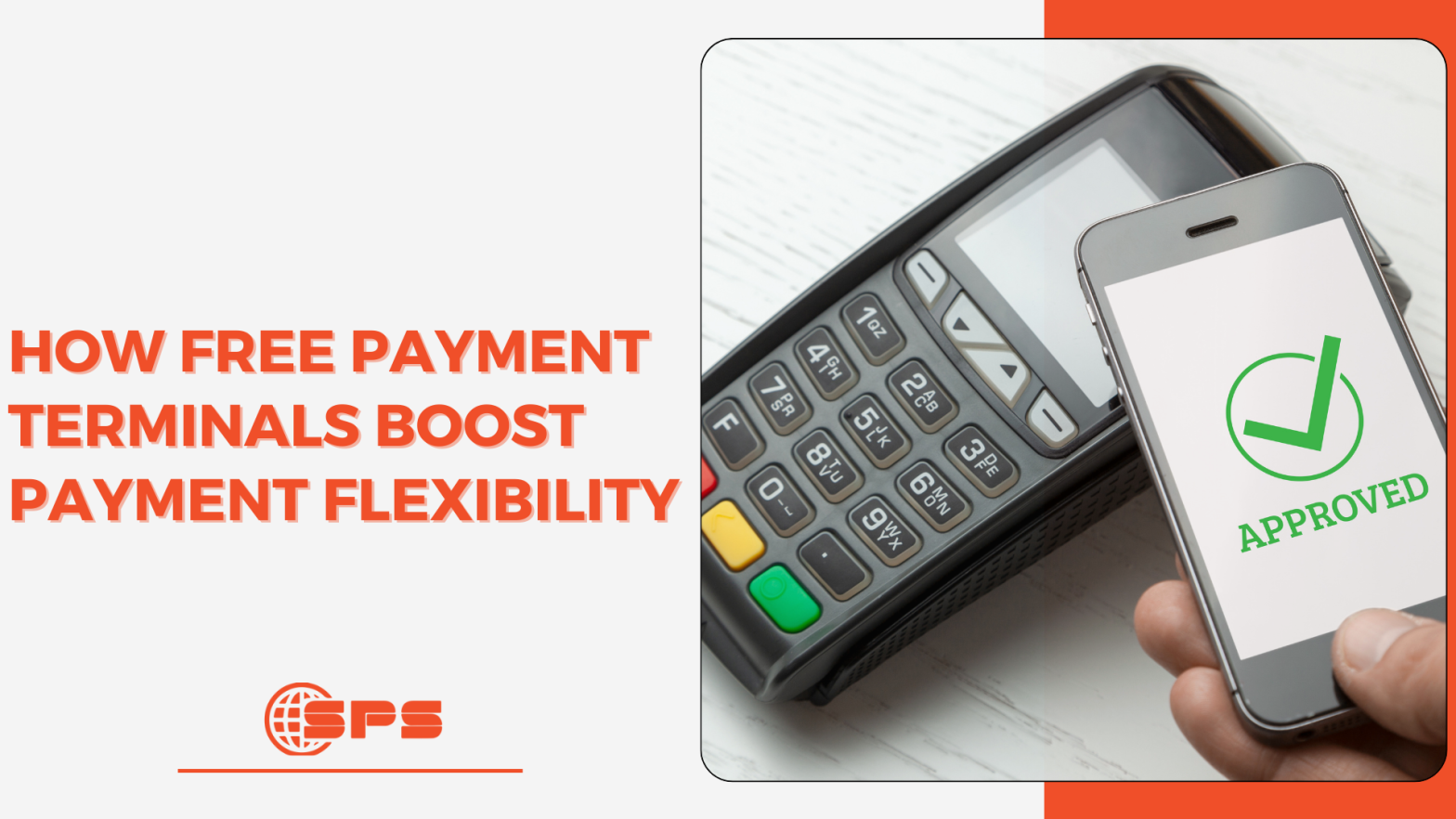 How Free Payment Terminals Boost Payment Flexibility for Small Businesses