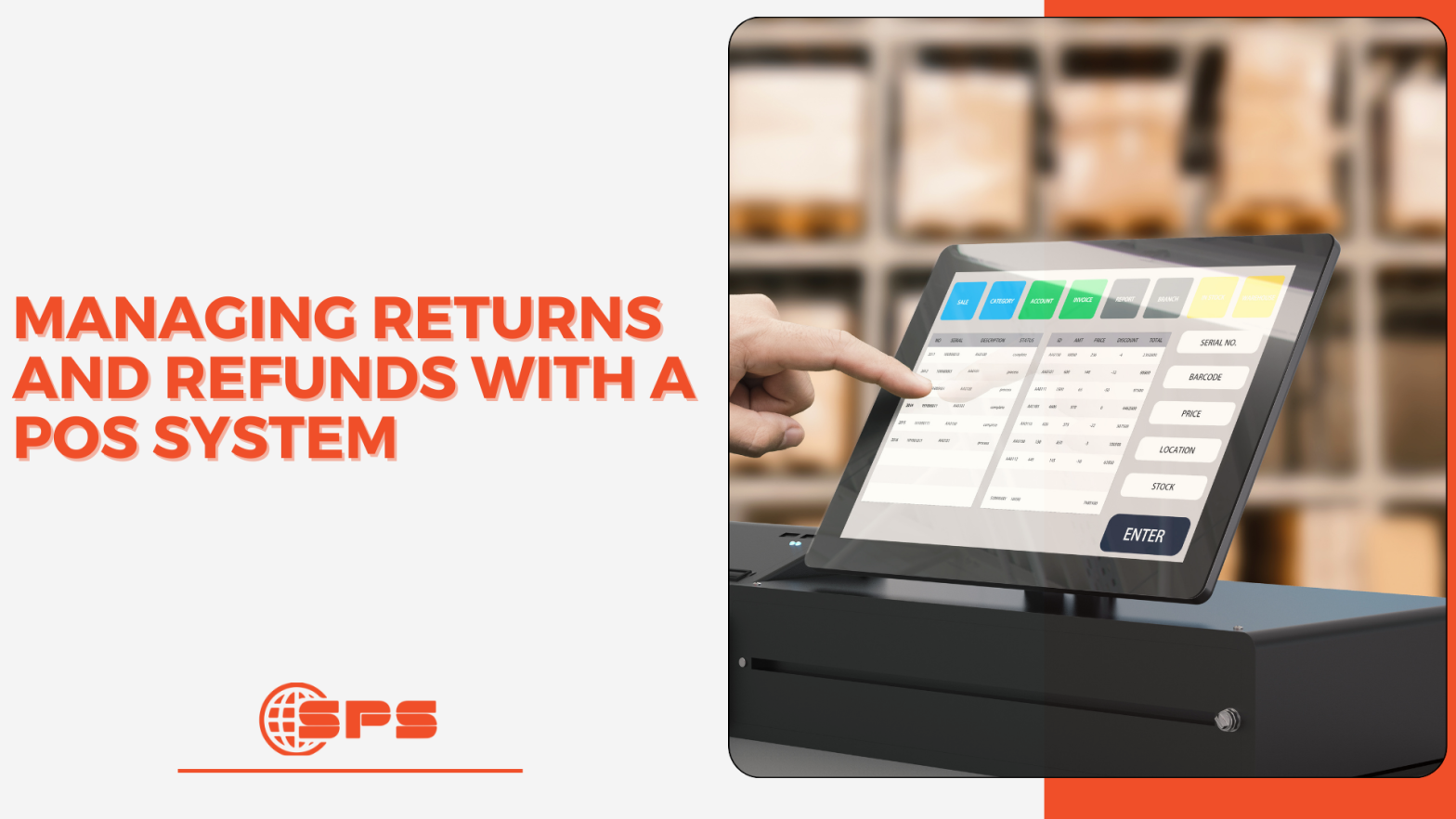Managing Returns and Refunds with a POS System