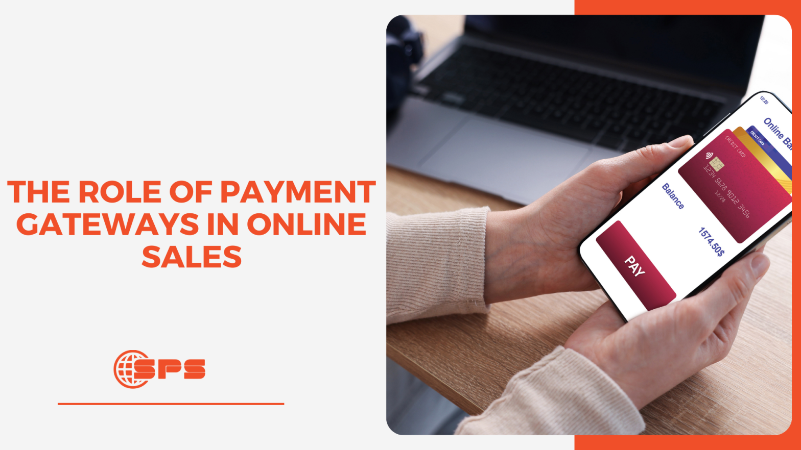 The Role of Payment Gateways in Online Sales | Secure & Scalable Payment Solutions