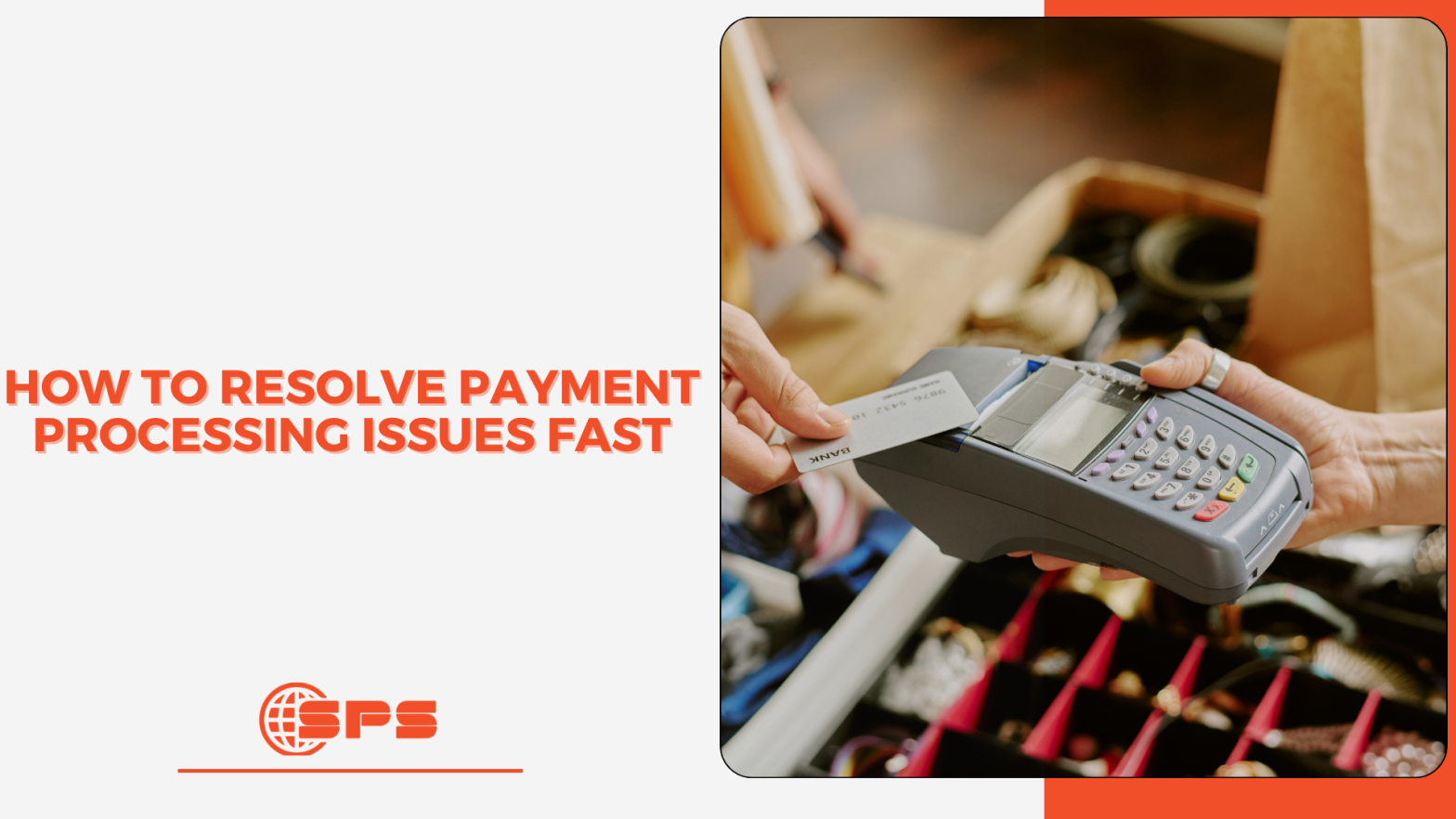 How to Resolve Payment Processing Issues Fast | Stellar Payments
